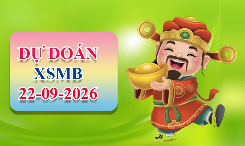 XO88 Dự đoán XSMB ngày 22/09 - Dự đoán XSMB hôm nay