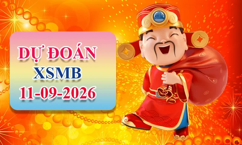 XO88 Dự đoán XSMB ngày 11/09 - Dự đoán XSMB hôm nay