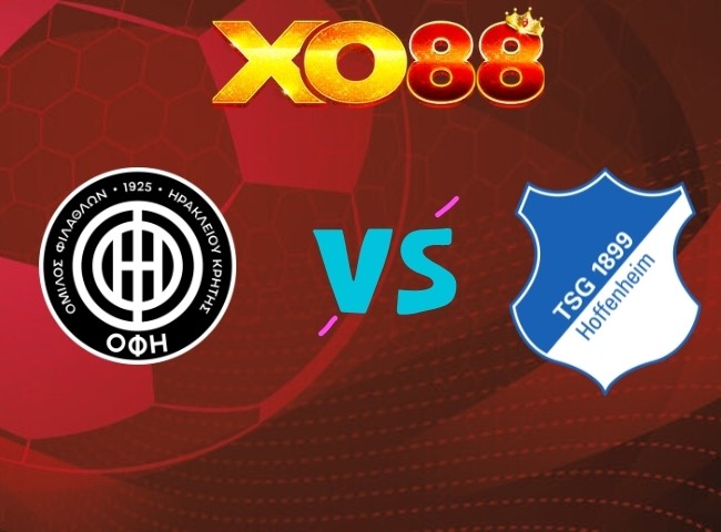 XO88 Nhận định OFI Crete vs Hoffenheim, 23h45 ngày 17/09/2026