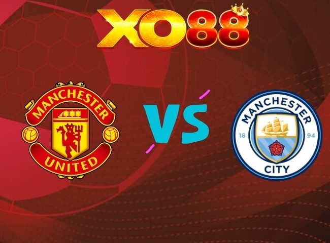 XO88 Nhận định Man United vs Man City, 22h30 ngày 13/09/2026