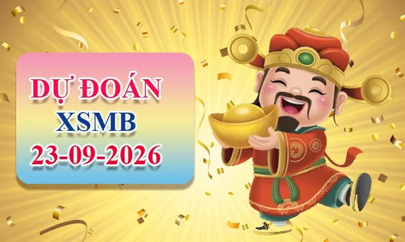XO88 Dự đoán XSMB ngày 23/09 - Dự đoán XSMB hôm nay